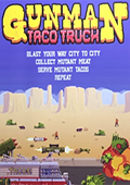 Gunman Taco Truck手机版